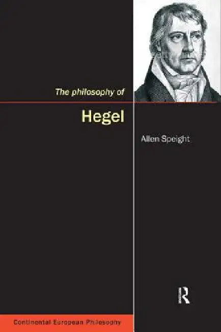 Buy The Philosophy of Hegel (English, Allen Speight) — BookShops.in