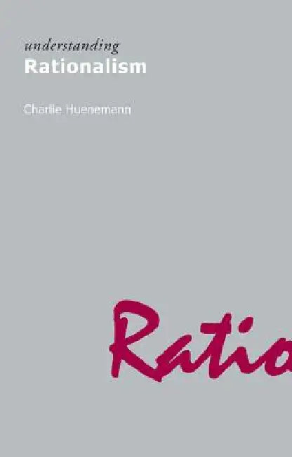 Buy Understanding Rationalism (English, Huenemann Charlie) — BookShops.in