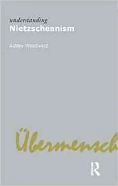 Buy Understanding Nietzscheanism (English, Ashley Woodward) — BookShops.in