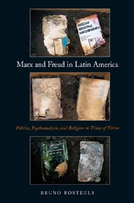 Buy Marx and Freud in Latin America (English, Bruno Bosteels) — BookShops.in