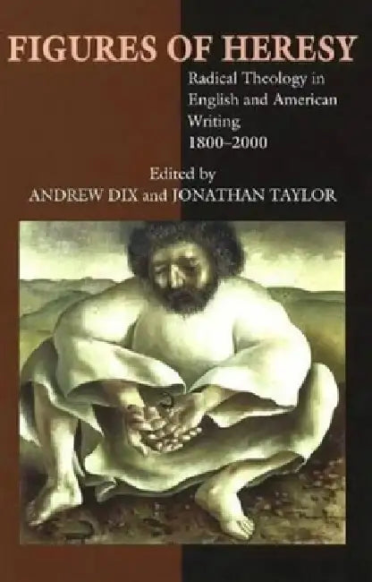 Buy Figures of Heresy (English, Andrew Dix | Jonathan Taylor) — BookShops.in