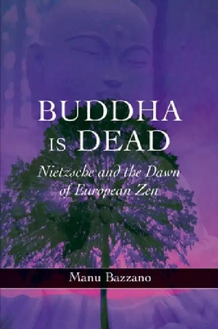 Buy Buddha is Dead (English, Manu Bazzano) — BookShops.in