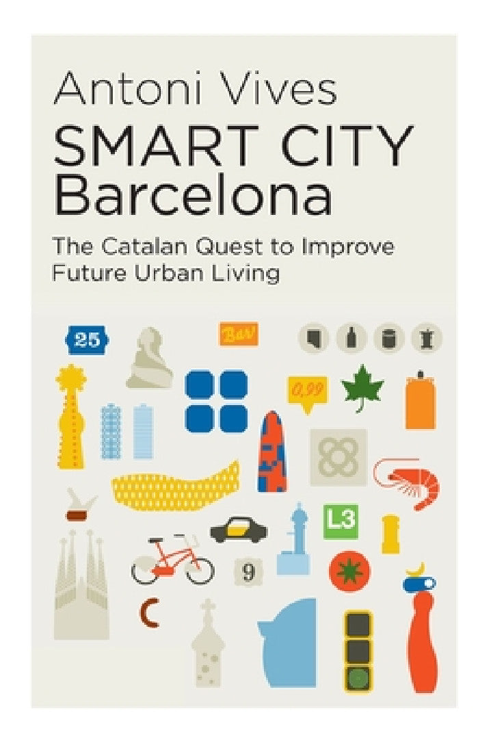 Buy Smart City Barcelona (English, Antoni Vives) — BookShops.in