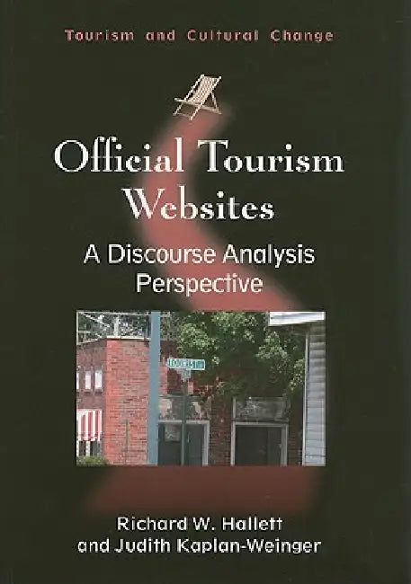 Buy Official Tourism Websites (English, Richard W. Hallett | Judith Kaplan-Weinger) — BookShops.in