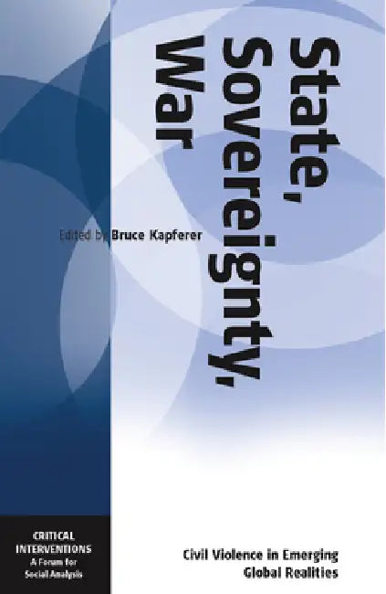 Buy State, Sovereignty, War (English, Bruce Kapferer) — BookShops.in