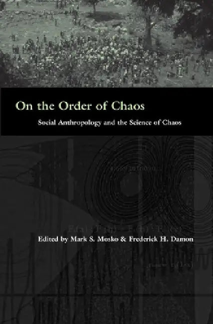 Buy On the Order of Chaos (English, Mark S. Mosko | Fred Damon) — BookShops.in
