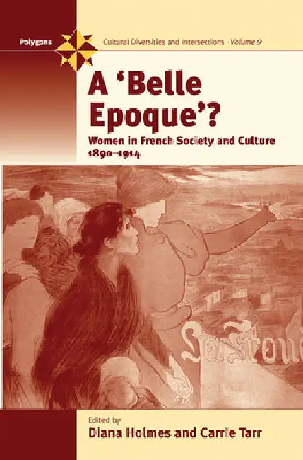 Buy A Belle Epoque? (English, Diana Holmes | Carrie Tarr) — BookShops.in
