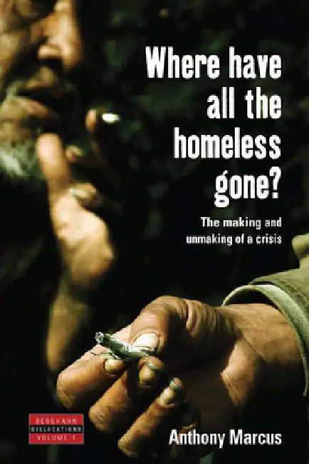 Buy Where Have All the Homeless Gone? (English, Anthony Marcus) — BookShops.in