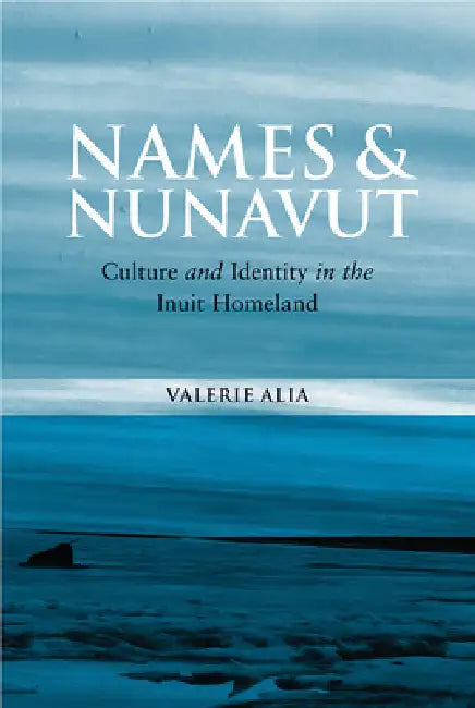Buy Names and Nunavut (English, Valerie Alia) — BookShops.in
