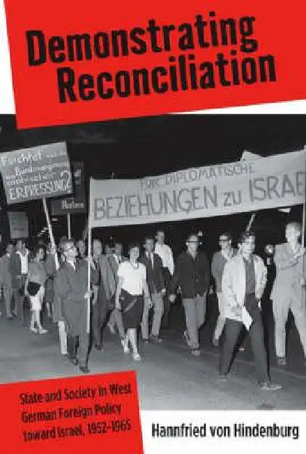 Buy Demonstrating Reconciliation (English, Hannfried Von Hindenburg) — BookShops.in