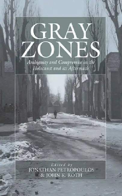 Buy Gray Zones (English, Jonathan Petropoulos | John Roth) — BookShops.in