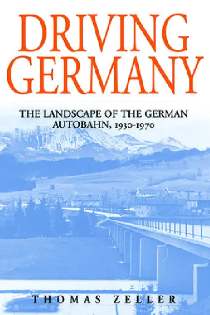 Buy Driving Germany (English, Thomas Zeller) — BookShops.in