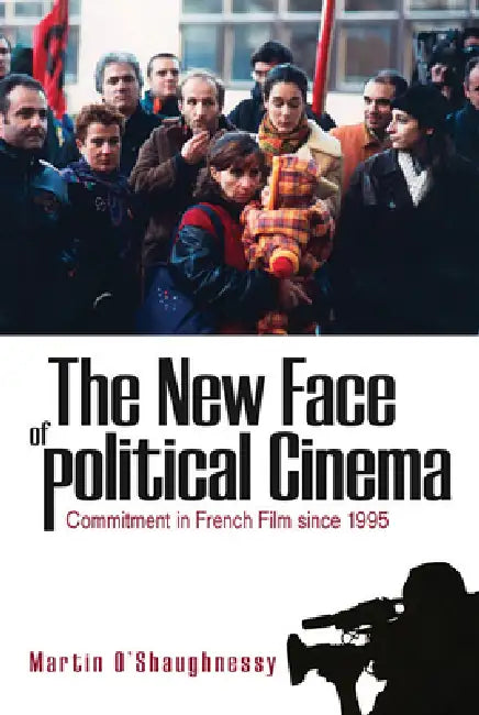 Buy The New Face of Political Cinema (English, Martin O'Shaughnessy) — BookShops.in