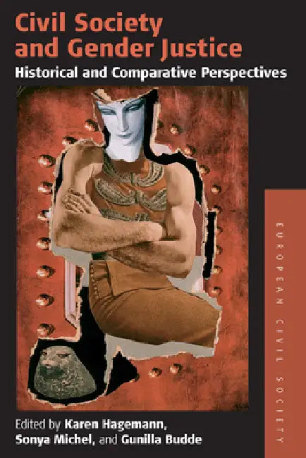 Buy Civil Society and Gender Justice (English, Karen Hagemann | Sonya Michel | Gunilla Budde) — BookShops.in