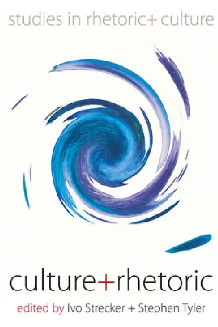 Buy Culture & Rhetoric (English, IVo Strecker | Stephen Tyler) — BookShops.in