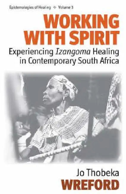 Buy Working with Spirit (English, Jo Thobeka Wreford) — BookShops.in