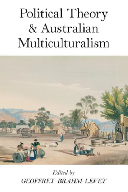 Buy Political Theory and Australian Multiculturalism (English, Geoffrey Brahm Levey) — BookShops.in