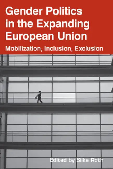 Buy Gender Politics in the Expanding European Union (English, Silke Roth) — BookShops.in