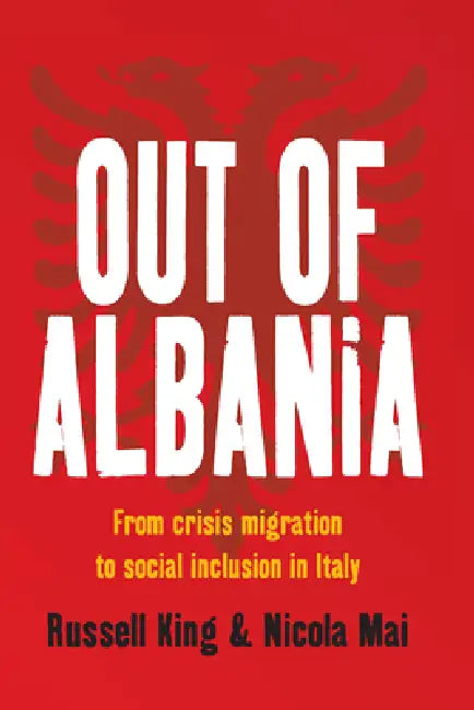 Buy Out of Albania (English, Russell King | Nicola Mai) — BookShops.in