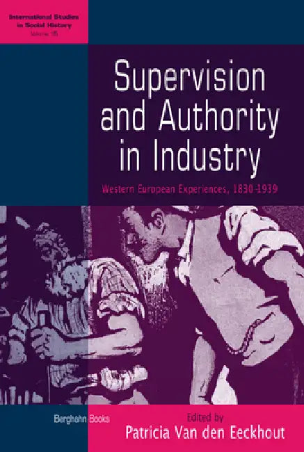 Buy Supervision and Authority in Industry (English, Patricia Van Den Eeckhout) — BookShops.in