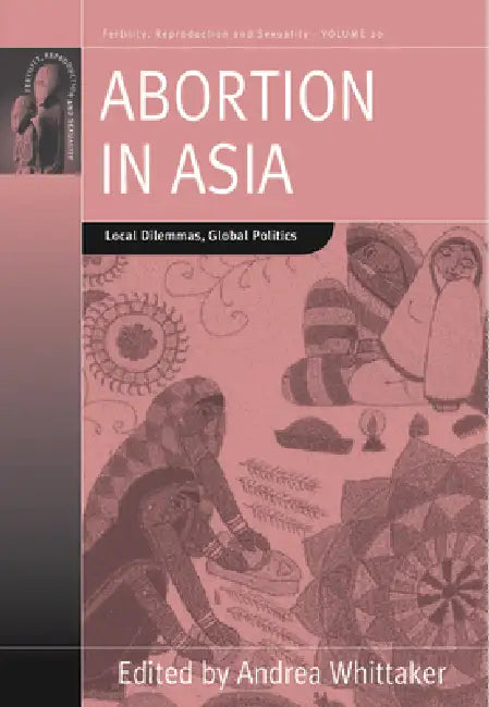 Buy Abortion in Asia (English, Andrea Whittaker) — BookShops.in