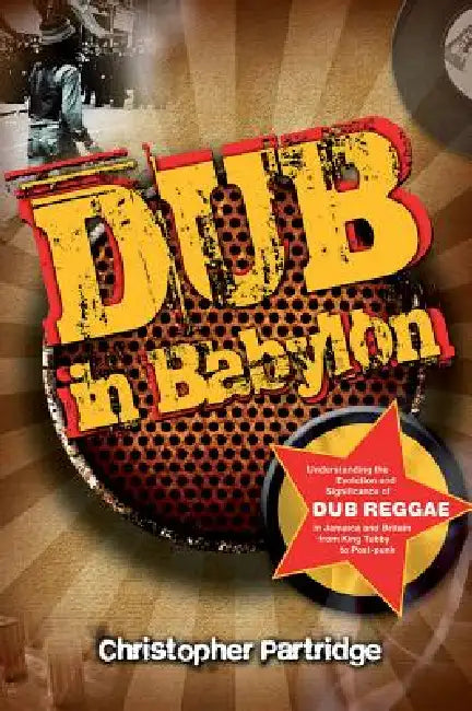 Buy Dub in Babylon (English, Christopher Partridge) — BookShops.in