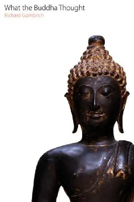 Buy What the Buddha Thought (English, Richard Gombrich) — BookShops.in