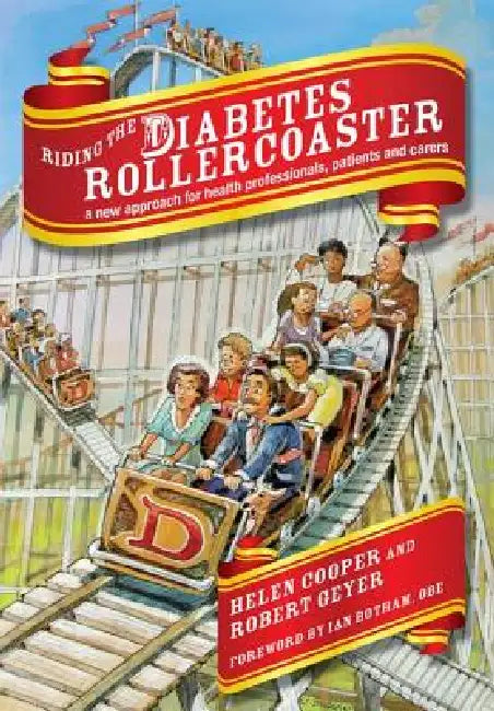 Buy Riding the Diabetes Rollercoaster (English, Helen Cooper | Robert Geyer) — BookShops.in