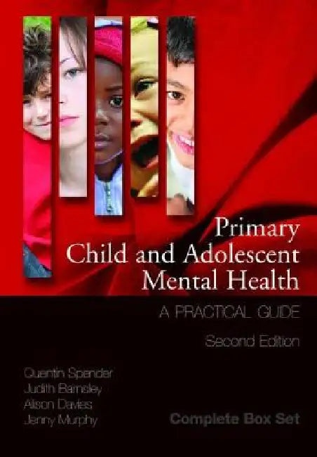 Buy Primary Child and Adolescent Mental Health (English, Quentin Spender | Judith Barnsley | Alison Davies) — BookShops.in