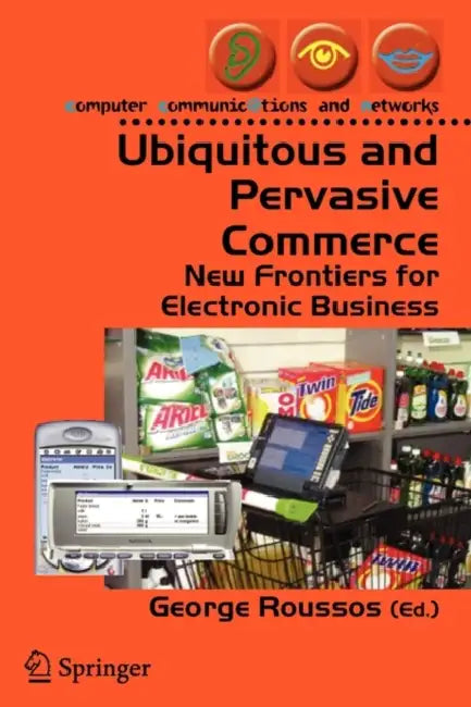 Buy Ubiquitous and Pervasive Commerce (English, George Roussos) — BookShops.in