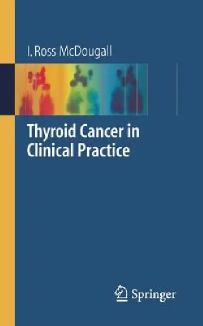 Buy Thyroid Cancer in Clinical Practice (English, I. Ross McDougall) — BookShops.in
