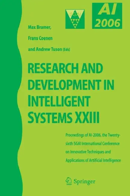 Buy Research and Development in Intelligent Systems XXIII (English, Frans Coenen | Andrew Tuson) — BookShops.in