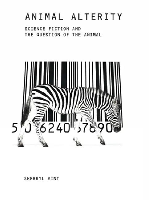 Buy Animal Alterity (English, Sherryl Vint) — BookShops.in