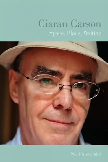 Buy Ciaran Carson (English, Neal Alexander) — BookShops.in