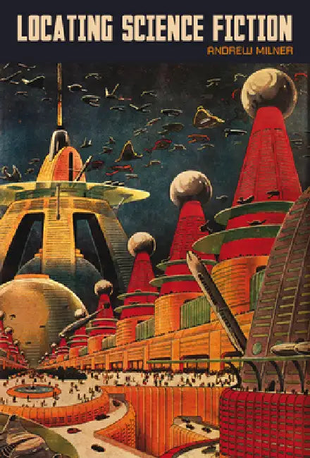 Buy Locating Science Fiction (English, Andrew Milner) — BookShops.in