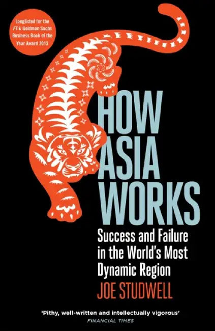 Buy How Asia Works (English, Joe Studwell) — BookShops.in
