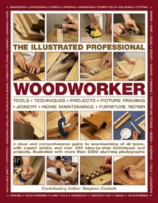 Buy The Illustrated Professional Woodworker (English, Stephen Corbett) — BookShops.in