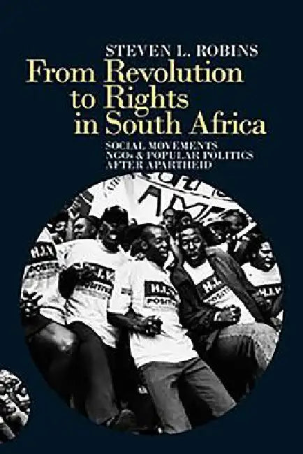 Buy From Revolution to Rights in South Africa (English, Steven L. Robins) — BookShops.in