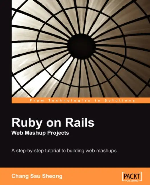 Buy Ruby on Rails Web Mashup Projects (English, Chang Sau Sheong) — BookShops.in