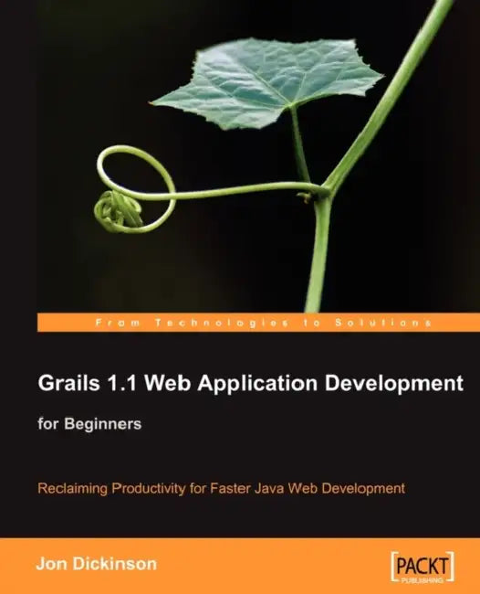Buy Grails 1.1 Web Application Development (English, Jon Dickinson) — BookShops.in