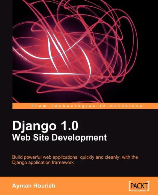 Buy Django 1.0 Website Development (English, Ayman Hourieh) — BookShops.in