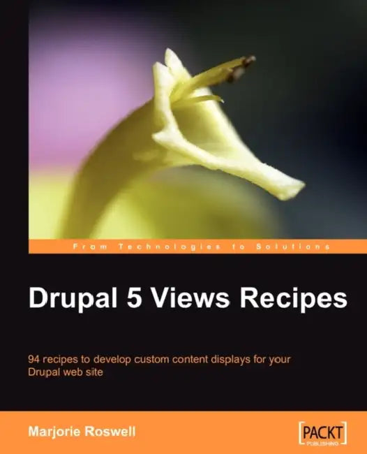 Buy Drupal 5 Views Recipes (English, Marjorie Roswell) — BookShops.in