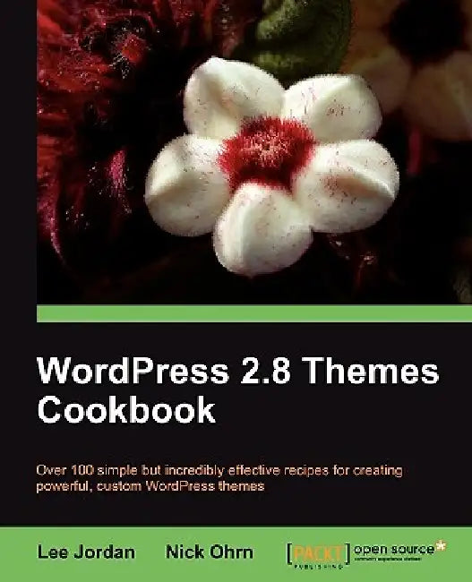 Buy Wordpress 2.8 Themes Cookbook (English, Nick Ohrn | Lee Jordan) — BookShops.in