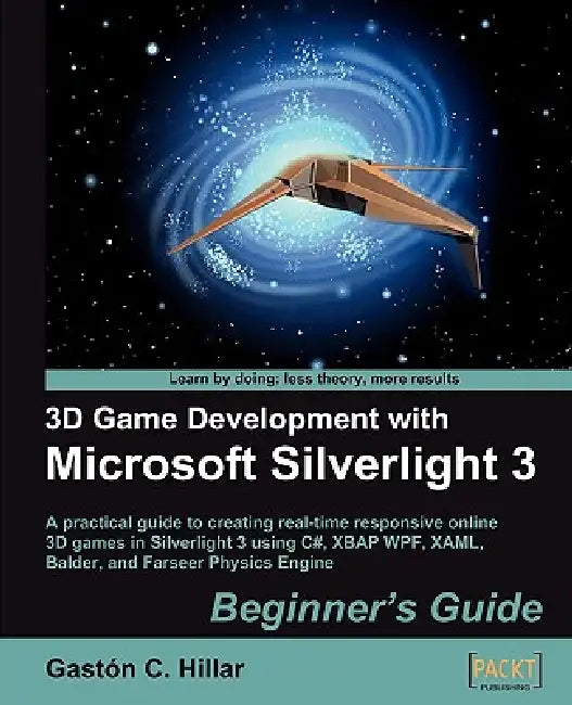 Buy 3D Game Development with Microsoft Silverlight 3 (English, Gaston C. Hillar) — BookShops.in
