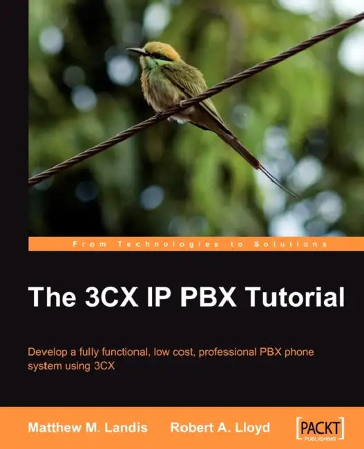 Buy The 3cx IP Pbx Tutorial (English, Matthew M. Landis | Robert Lloyd) — BookShops.in