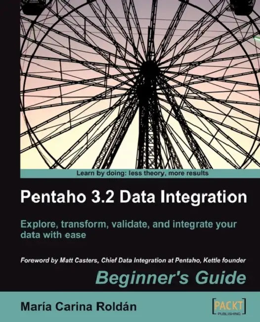 Buy Pentaho 3.2 Data Integration (English, Maria Carina Roldn | Maria Carina Roldan) — BookShops.in