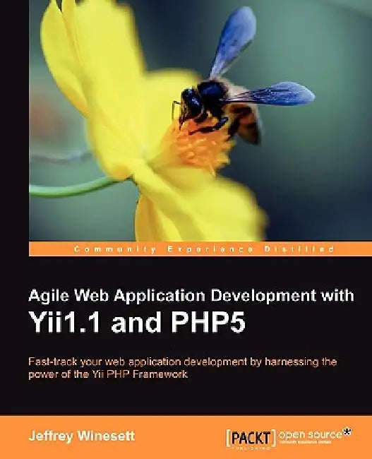 Buy Agile Web Application Development with Yii1.1 and Php5 (English, Jeffrey Winesett) — BookShops.in