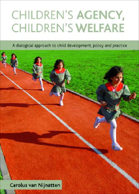 Buy Children's Agency, Children's Welfare (English, Carolus Van Nijnatten) — BookShops.in