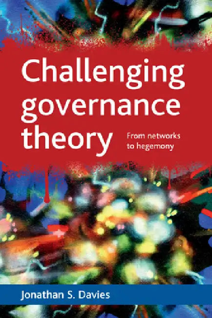 Buy Challenging Governance Theory (English, Jonathan S. Davies) — BookShops.in