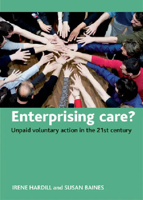 Buy Enterprising Care? (English, Irene Hardill | Susan Baines) — BookShops.in